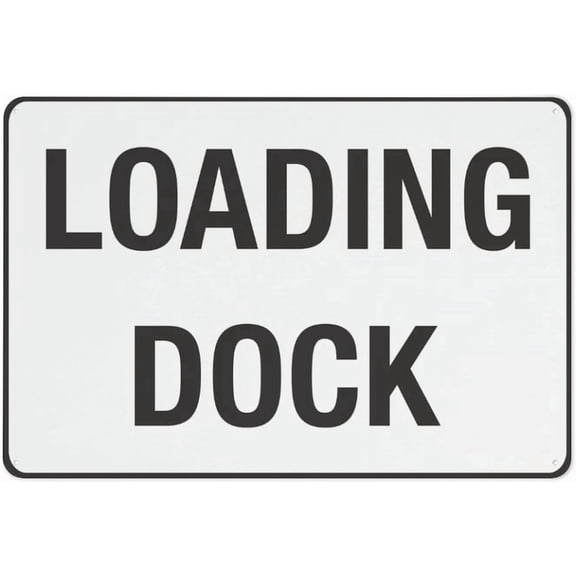 Loading Dock Sign Warning Sticker-Security Sign Outdoor Sign 12 X 8 Inches