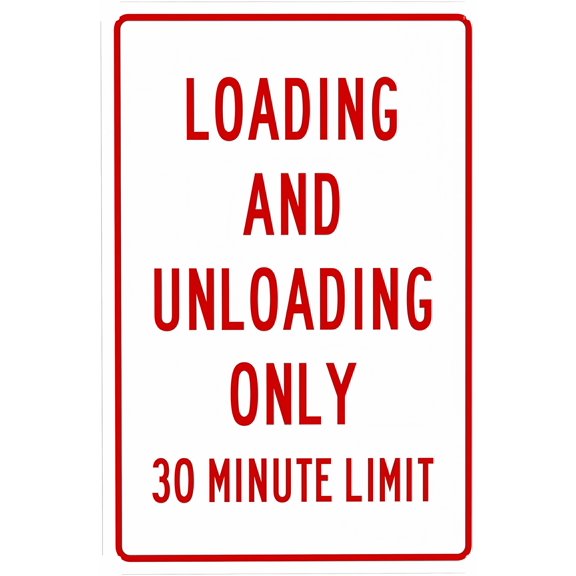 Loading And Unloading 30 Minute Limit Warning Sign, Metal Security Sign - 8"x12" Safety Wall Decor for Home Business Yard Garden Office Street Road Indoor Outdoor Easy to Mount