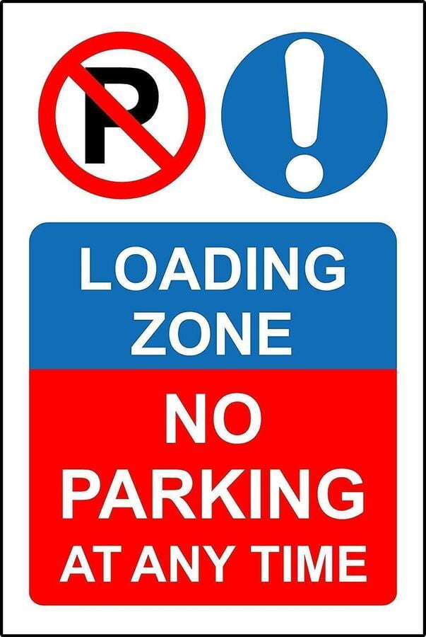 Loading zone no parking at any time metal park safety sign Size: 8 x 12 ...