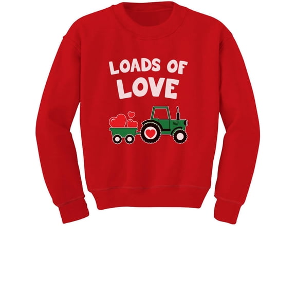 Loads of Love Valentine's Gift Tractor Loving Toddler/Kids Sweatshirts 3T Red