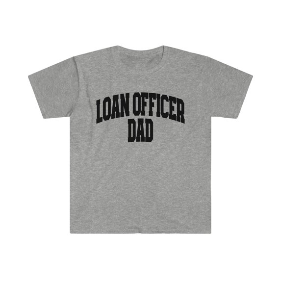 Loan Officer Dad Father's Day Shirt, Gifts, Tshirt, Tee