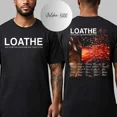 thumbnail image 1 of Loathe USA Tour Two Thousand And Twenty Five 2025 Dates List Kick Off T-Shirt, 1 of 5