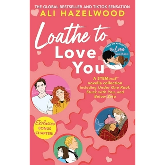 Pre-Owned Loathe to love you (Paperback) 1408726777 9781408726778