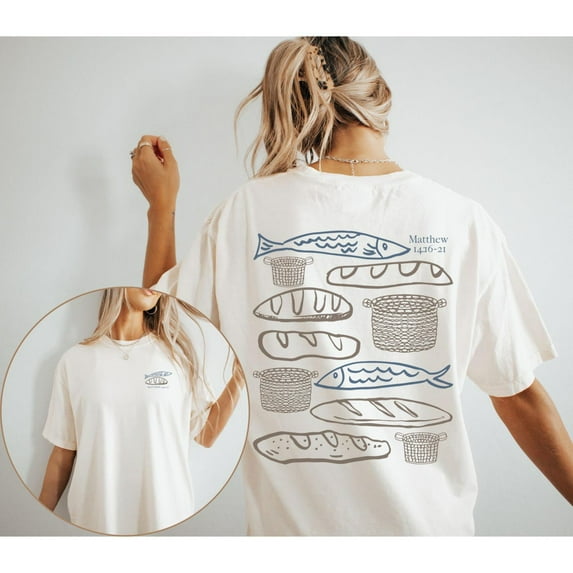 Loaves and Fish Bible Verse T-shirt | 2-side Comfort Colors Tee | Christian Graphic | Matthew 14:16–21 Inspired
