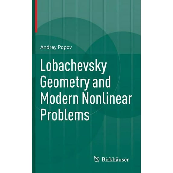 Lobachevsky Geometry and Modern Nonlinear Problems, (Hardcover)
