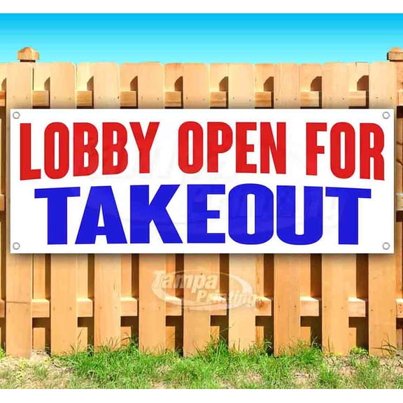 Lobby open for takeout Customizable 13 oz Banner Heavy-Duty Vinyl Single-Sided With Metal Grommets