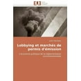 thumbnail image 1 of Omn.Univ.Europ.: Lobbying Et Marchés de Permis d''émission (Paperback), 1 of 1