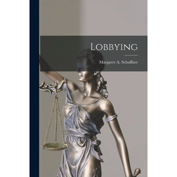 Lobbying (Paperback)