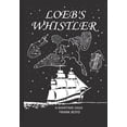 thumbnail image 1 of Lobe's Whistler: Shadow Dreams of Argo Novice, (Paperback), 1 of 1