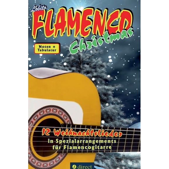 Lobito's FLAMENCO Christmas, (Hardcover)