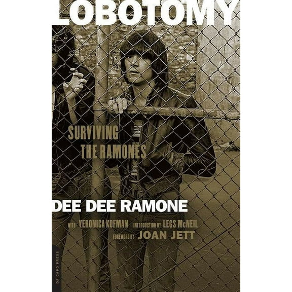 Lobotomy: Surviving the Ramones, (Paperback)