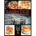 thumbnail image 1 of Lobster: 75 Recipes Celebrating the World's Favorite Seafood, (Hardcover), 1 of 1