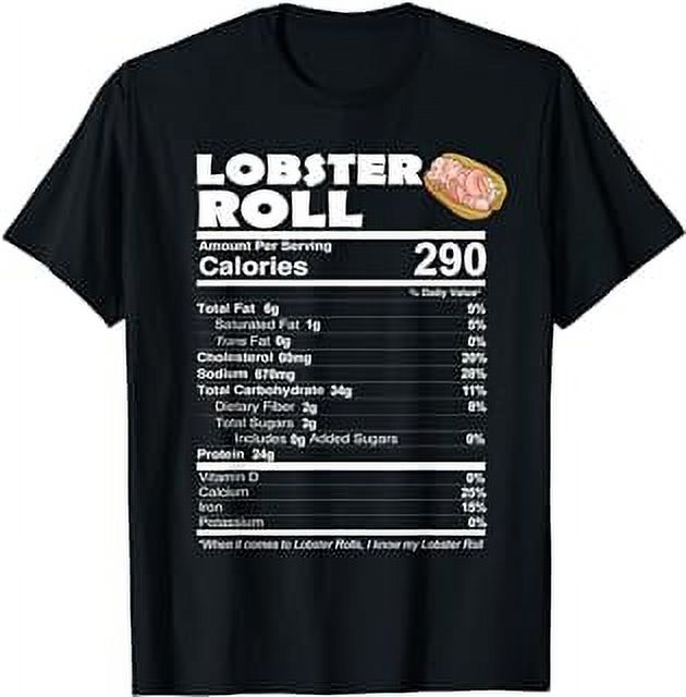 Lobster Roll Nutritional Facts Funny New England Sandwich TShirt