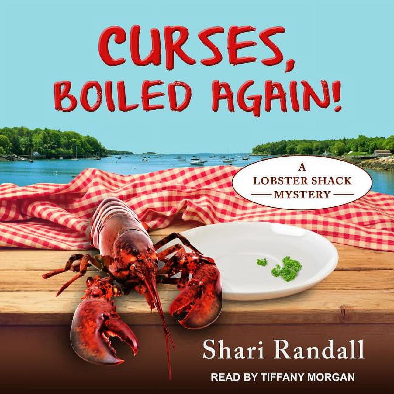 Lobster Shack Mystery: Curses, Boiled Again! (Audiobook)