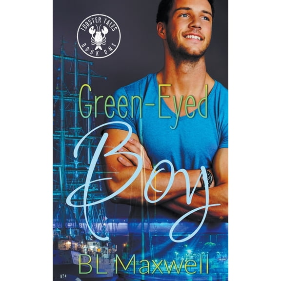 Lobster Tales Green Eyed Boy, Book 1, (Paperback)