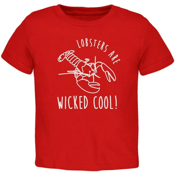 Lobsters are Wicked Cool Toddler T Shirt Red 3T