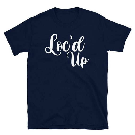 Loc'd up Natural Hair Unisex T-Shirt