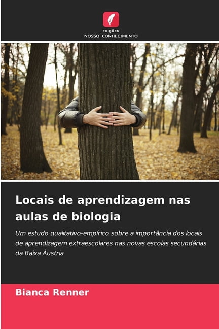Locais de aprendizagem nas aulas de biologia, (Paperback)