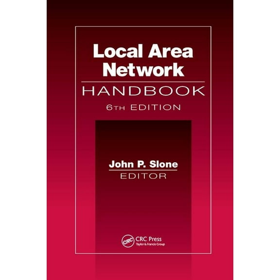 Local Area Network Handbook, Sixth Edition, (Paperback)