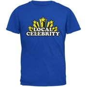 Local Celebrity Royal Adult T-Shirt - Large