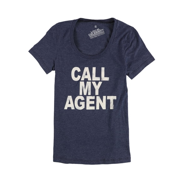 Local Celebrity Womens Call My Agent Graphic T-Shirt, Blue, Small