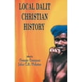 thumbnail image 1 of Local Dalit Christian History, (Paperback), 1 of 1