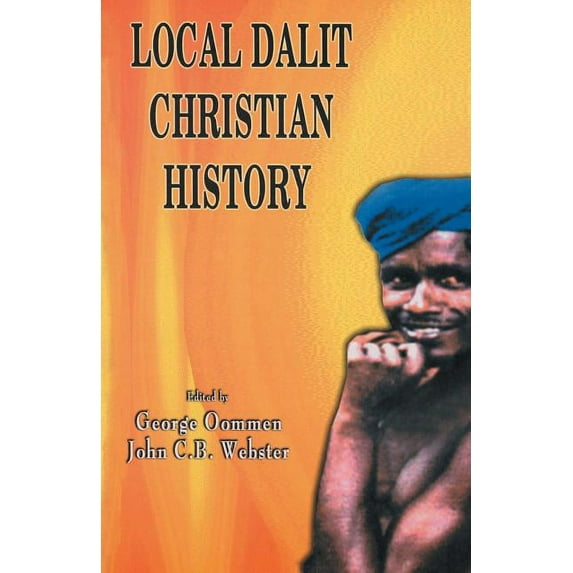 Local Dalit Christian History, (Paperback)