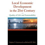 Local Economic Development in the 21st Centur Quality of Life and Sustainability, Hardcover