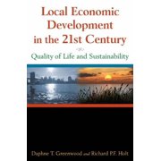 Local Economic Development in the 21st Centur Quality of Life and Sustainability, Paperback