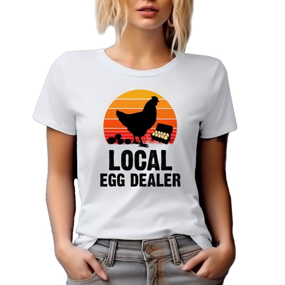 Local Egg Dealer, Chicken or Poultry Farm Owner or Farmer Themed, White T-Shirt, Small