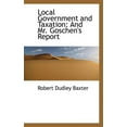 thumbnail image 1 of Local Government and Taxation : And Mr. Goschen's Report (Paperback), 1 of 1