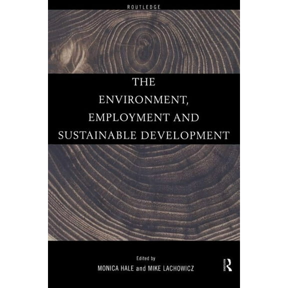 Local History Book The Environment, Employment and Sustainable Development, (Paperback)