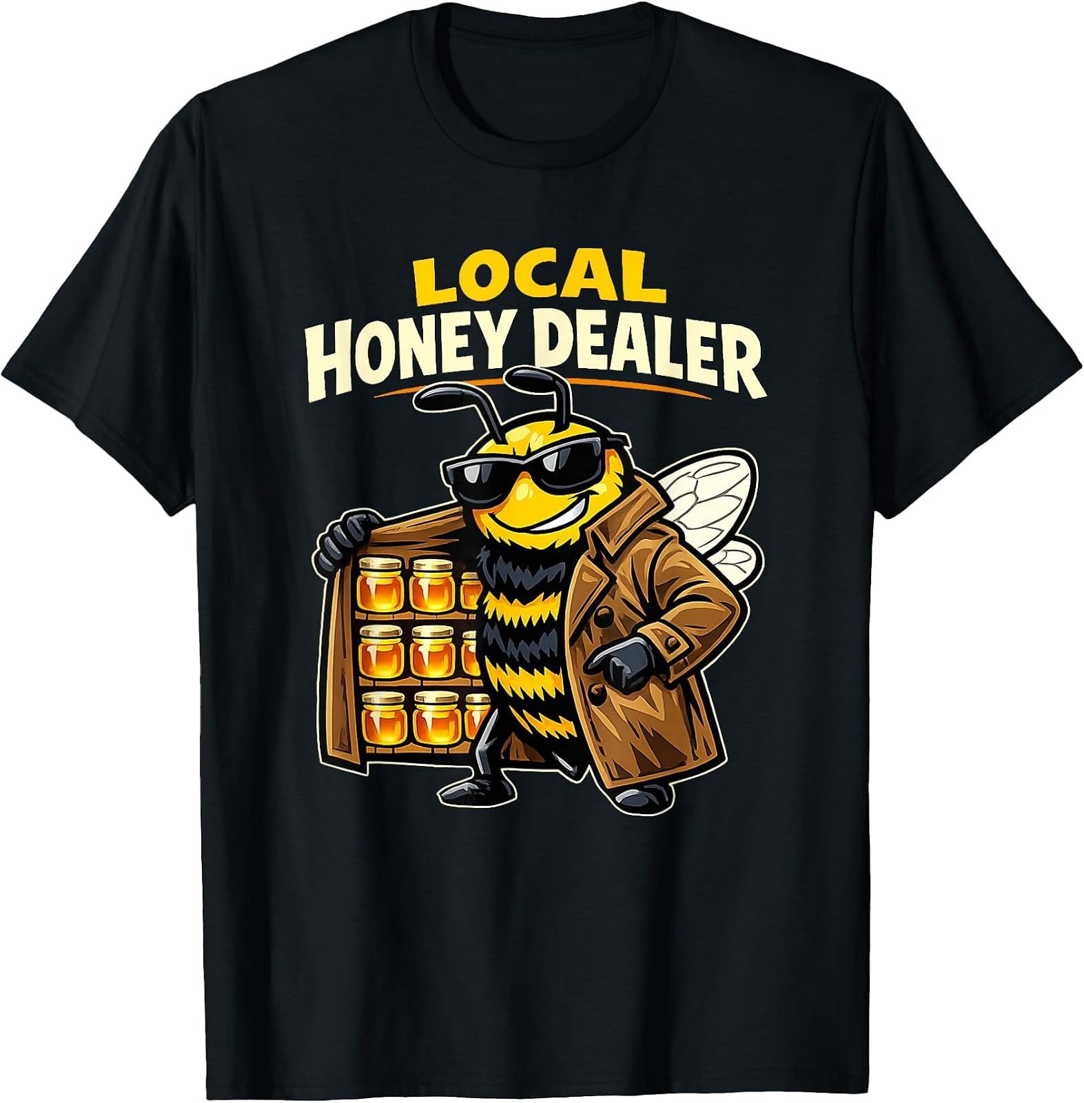 Local Honey Dealer For Beekeepers Great For Bee Lovers Gift Apparel T ...