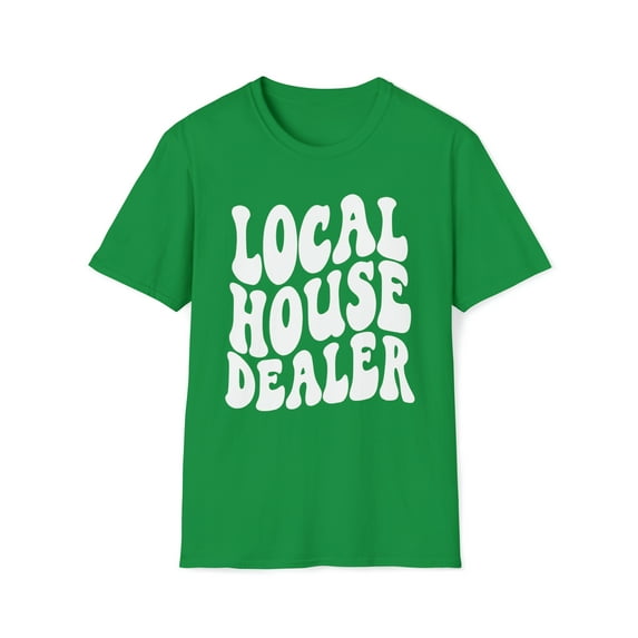 Local House Dealer, Gildan Unisex Softstyle T-Shirt, Graphic Tee, S-3XL