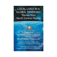 thumbnail image 1 of Local Lives in a Global Pandemic : Stories from North Central Florida, 1 of 1