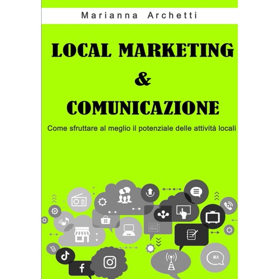 Local Marketing & Comunicazione, (Paperback)