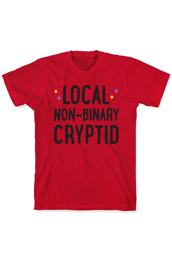 Local Non-binary Cryptid Tee Shirt Sweatshirt Hoodie