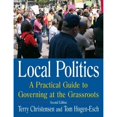 thumbnail image 1 of Pre-Owned Local Politics: A Practical Guide to Governing at the Grassroots: A Practical Guide to Governing at the Grassroots (Paperback) 0765614405 9780765614407, 1 of 1