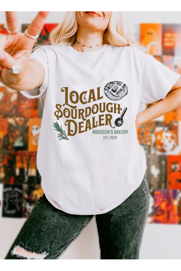 Local Sourdough Dealer Funny Baking Bread Kitchen Lover Quote Graphic Unisex T-Shirt, up to size 5XL