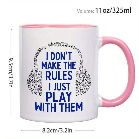 [Local Warehouse] 1pc, 11oz, Don't Make The Rules Play with Them Ceramic Coffee Mug & Tea Cup, Headphone Pattern Printed, for Thanksgiving Christmas New Year Holiday Gift for Friends Colleagues Adult