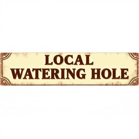 Local Watering Hole Tin Decor 16*4 Inches "LOCAL WATERING HOLE" Bar/Patio Wall Art - Retro Bar Accent, Community Decor, Bar Metal Sign
