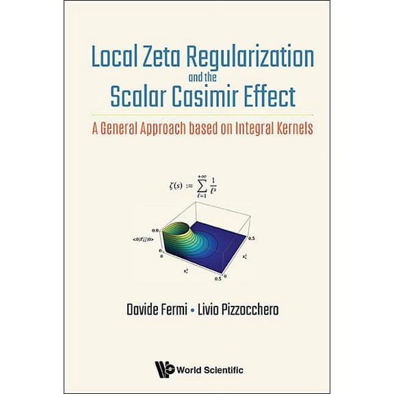 Local Zeta Regularization and the Scalar Casimir Effect, (Hardcover)