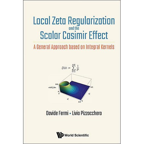 Local Zeta Regularization and the Scalar Casimir Effect, (Hardcover)
