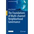 thumbnail image 1 of Local and Urban Governance The Foundations of Multi-Channel Neighborhood Governance, (Hardcover), 1 of 1