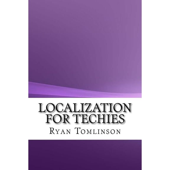 Localization For Techies (Paperback)