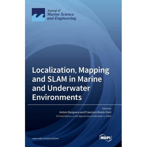 Localization, Mapping and SLAM in Marine and Underwater Environments, (Hardcover)