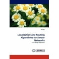 thumbnail image 1 of Localization and Routing Algorithms for Sensor Networks (Paperback), 1 of 1