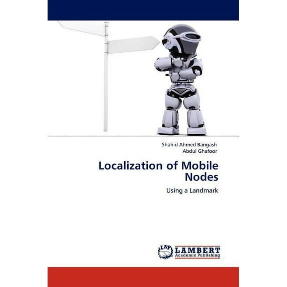 Localization of Mobile Nodes (Paperback)