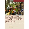 thumbnail image 1 of Pre-Owned Localizing Transitional Justice: Interventions and Priorities After Mass Violence (Hardcover 9780804761499) by Rosalind Shaw, Lars Waldorf, Pierre Hazan, 1 of 1