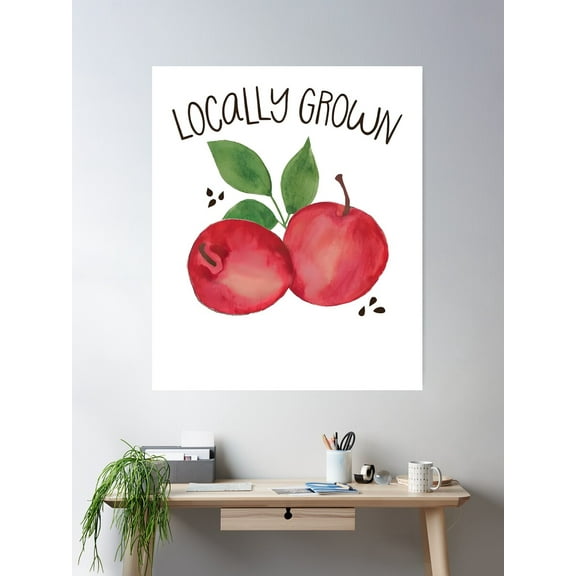 Locally Grown Fresh Apple Design Poster Wall Art, Modern Wall Decor For Living Room Bedroom, 8x12 UNFRAMED